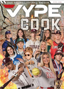 2025 VYPE Houston Magazine (VYPE Baseball/Softball Preview): Volume 16 Number 4